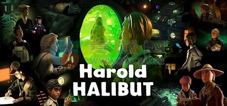 哈罗德·哈利巴(Harold Halibut) v1.1.5