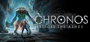 克罗诺斯: 灰烬之前(Chronos: Before the Ashes) v1.1[Wineskin]