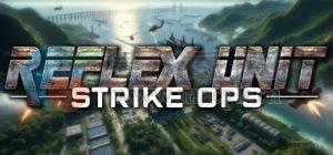 反射小队: 突击行动(Reflex Unit: Strike Ops) v1.0.9