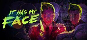 镜杀(It Has My Face) v0.9.181