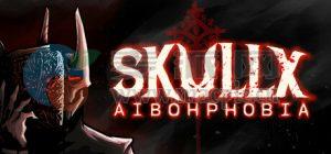 骷髅X: 回文恐惧症(SkullX: Aibohphobia) v1.1.1