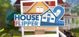 房产达人 2(House Flipper 2) v1.10.4[Wineskin]