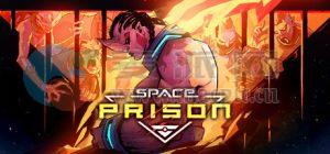 太空监狱(Space Prison) v1.0.8(76429)[Wineskin]