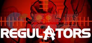 监管者(Regulators) v1.0.3
