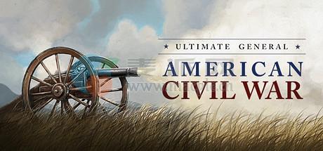 终极将军: 内战(Ultimate General: Civil War) v1.11.21829