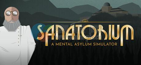 疗养院: 精神病院模拟器(Sanatorium: A Mental Asylum Simulator) v1.06f