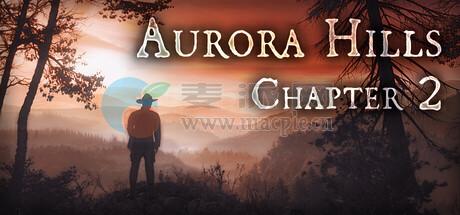 奥罗拉山: 第二章(Aurora Hills: Chapter 2) v1.0.0