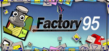 工厂 95(Factory 95) v1.0.3